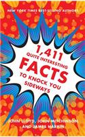 1,411 Quite Interesting Facts to Knock You Sideways