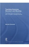 Teaching Grammar, Structure and Meaning