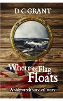 Where the Flag Floats