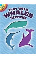 Fun with Whales Stencils: (Dover Little Activity Books)