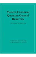 Modern Canonical Quantum General Relativity