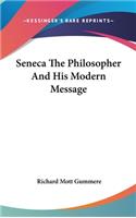 Seneca The Philosopher And His Modern Message