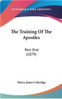 The Training Of The Apostles: Part One (1879)