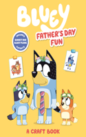 Bluey: Father's Day Fun: A Craft Book(Bluey)