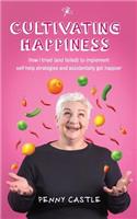 Cultivating Happiness