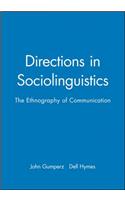 Directions in Sociolinguistics