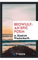 Beowulf: An Epic Poem
