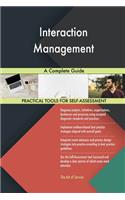 Interaction Management A Complete Guide