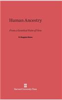 Human Ancestry from a Genetical Point of View