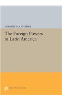 The Foreign Powers in Latin America