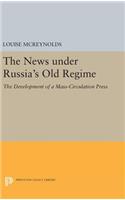 News Under Russia's Old Regime
