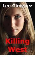 Killing West