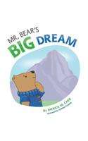Mr. Bear's Big Dream