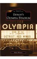 Detroit's Olympia Stadium