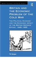 Britain and the Economic Problem of the Cold War