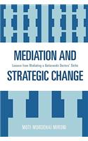 Mediation and Strategic Change