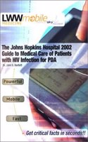 The Johns Hopkins Hospital 2002-2003 Guide to HIV Therapy (The Johns Hopkins Hospital Guide to Medical Care of Patients With HIV Infection)