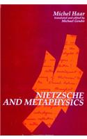 Nietzsche and Metaphysics