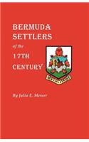 Bermuda Settlers of the 17th Century. Genealogical Notes from Bermuda