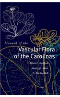 Manual of the Vascular Flora of the Carolinas