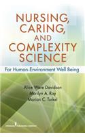 Nursing, Caring, and Complexity Science