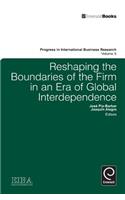 Reshaping the Boundaries of the Firm in an Era of Global Interdependence
