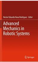 Advanced Mechanics in Robotic Systems