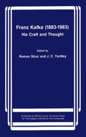 Franz Kafka (1883-1983): His Craft and Thought