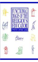 Functional Images of the Religious Educator