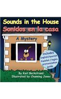 Sounds in the House - Sonidos en la casa