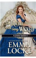 The Trouble with Being Wicked