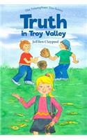 Truth in Troy Valley
