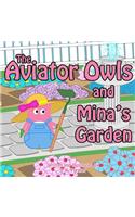 The Aviator Owls and Mina's Garden