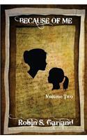 Because of Me: Volume Two