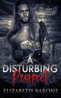 Disturbing Prospect