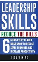 Leadership Skills Reduce The Bills