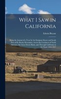 What I Saw in California