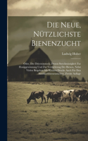 Neue, Nützlichste Bienenzucht