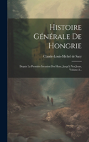 Histoire Générale De Hongrie