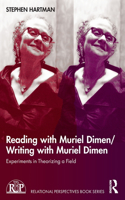 Reading with Muriel Dimen/Writing with Muriel Dimen
