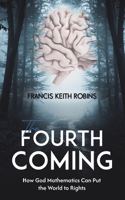 The Fourth Coming