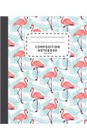 Composition Notebook: Watercolor Flamingo - Wide Ruled Composition Notebook - School Notebook