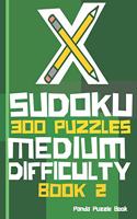 X Sudoku - 300 Puzzles Medium Difficulty - Book 2