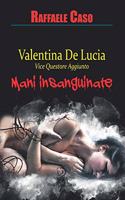 VALENTINA DE LUCIA Vicequestore aggiunto