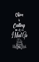 China Is Calling & I Must Go