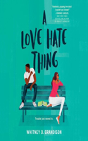 Love Hate Thing