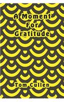 A Moment For Gratitude
