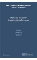Materials Reliability Issues in Microelectronics: Volume 225