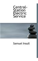 Central-Station Electric Service