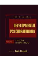 Developmental Psychopathology, Theory and Method